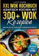 XXL Wok Kochbuch - Asiatisch kochen mit... - Bild 1