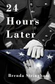 24 Hours Later (eBook, ePUB)