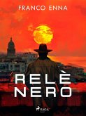 Relè nero (eBook, ePUB) Relè nero (eBook, ePUB)