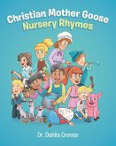 Christian Mother Goose Nursery Rhymes (eBook, ePUB)