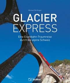 Glacier Express (eBook, ePUB) - Dörflinger, Michael