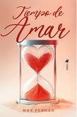 Tiempo de Amar (eBook, ePUB)