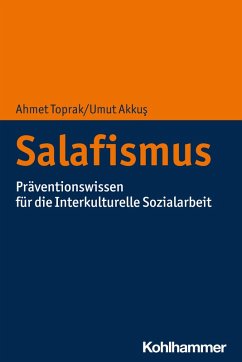 Salafismus (eBook, PDF) - Toprak, Ahmet; Akkus, Umut