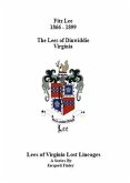 Fitz Lee 1866-1889 The Lees of Dinwiddie Virginia (Lees of Virginia Lost Lineages a Series by Jacqueli Finley, #6) (eBook, ePUB)