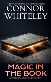 The Magic In The Book: An Urban Fantasy Short Story (The Cato Dragon Rider Fantasy Series) (eBook, ePUB) The Magic In The Book: An Urban Fantasy Short Story (The Cato Dragon Rider Fantasy Series) (eBook, ePUB)