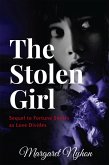 The Stolen Girl: Sequel to Fortune Smiles as Love Divides (eBook, ePUB)