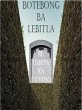 Botebong Ba Lebitha (eBook, ePUB) - Bild 1