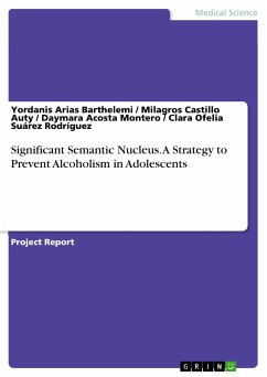 Significant Semantic Nucleus. A Strategy to Prevent Alcoholism in Adolescents (eBook, PDF)