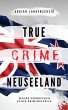 True Crime Neuseeland (eBook, ePUB) - Bild 1