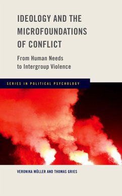 Ideology and the Microfoundations of Conflict (eBook, ePUB) - Muller, Veronika; Gries, Thomas