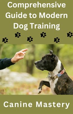 Cover Comprehensive Guide to Modern Dog Training (eBook, ePUB)