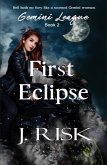 First Eclipse (Gemini League, #2) (eBook, ePUB)