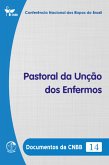 Pastoral da Unção dos Enfermos - Documentos da CNBB 14 - Digital (eBook, ePUB)