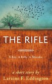 The Rifle (eBook, ePUB)