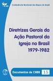 Diretrizes Gerais da Ação Pastoral da Igreja no Brasil 1979-1982 - Documentos da CNBB 15 - Digital (eBook, ePUB)