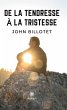 De la tendresse à la tristesse (eBook,... - Bild 1