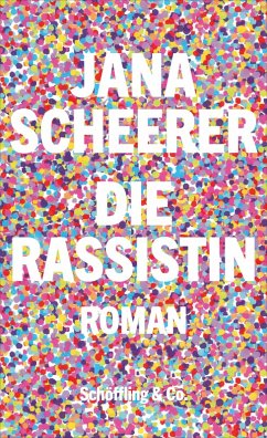 Die Rassistin (eBook, ePUB) - Scheerer, Jana