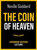 The Coin Of Heaven - Expanded Edition Lecture (eBook, ePUB)