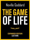 The Game Of Life - Expanded Edition Lecture (eBook, ePUB)