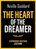 The Heart Of The Dreamer - Expanded Edition Lecture (eBook, ePUB)