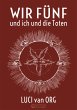 Wir Fünf und ich und die Toten (eBook,... - Bild 1