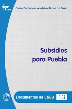 Cover Subsídios para Puebla - Documentos da CNBB 13 - Digital (eBook, ePUB)