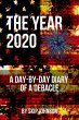 The Year 2020: A Day-By-Day Diary of a... - Bild 1