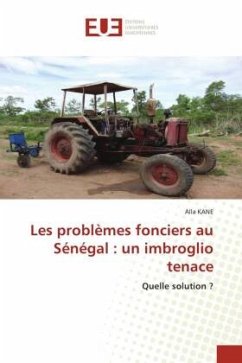 Les problèmes fonciers au Sénégal : un imbroglio tenace - KANE, Alla