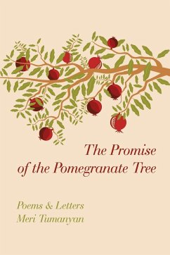 The Promise of the Pomegranate Tree - Tumanyan, Meri