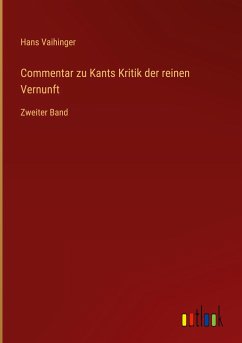 Commentar zu Kants Kritik der reinen Vernunft
