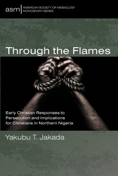 Through the Flames - Jakada, Yakubu T.