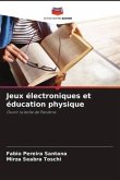 Jeux électroniques et éducation physique