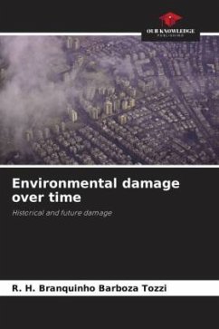 Environmental damage over time - Branquinho Barboza Tozzi, R. H.