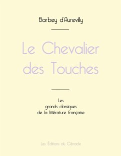 Le Chevalier des Touches de Barbey d'Aurevilly (édition grand format) - Barbey D'Aurevilly, Jules