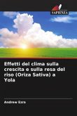 Effetti del clima sulla crescita e sulla resa del riso (Oriza Sativa) a Yola