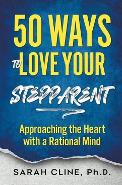 50 Ways to Love Your Stepparent - Cline, Sarah