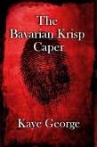 The Bavarian Krisp Caper (eBook, ePUB)