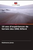 10 ans d'expériences de terrain des ONG Biferd