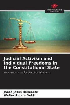 Judicial Activism and Individual Freedoms in the Constitutional State - Belmonte, Jonas Jesus;Baldi, Walter Amaro