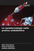Le nanotecnologie nella pratica endodontica