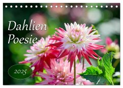 Dahlien Poesie (Tischkalender 2025 DIN A5 quer), CALVENDO Monatskalender