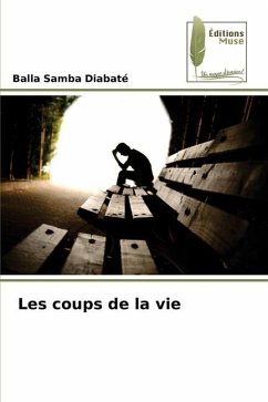 Les coups de la vie - Diabaté, Balla Samba