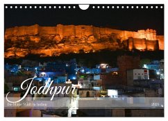 Jodhpur: Die blaue Stadt in Indien (Wandkalender 2025 DIN A4 quer), CALVENDO Monatskalender - Calvendo;Styppa, Robert