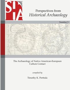 The Archaeology of Native American-European Culture Contact