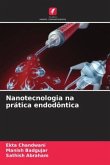 Nanotecnologia na prática endodôntica