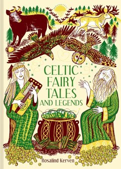 Celtic Fairy Tales and Legends (eBook, ePUB) - Kerven, Rosalind