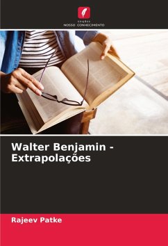 Cover Walter Benjamin - Extrapolações