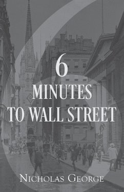 6 Minutes to Wall Street - George, Nicholas