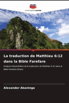 La traduction de Matthieu 6:12 dans la Bible Farefare - Akaninga, Alexander