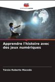 Apprendre l'histoire avec des jeux numériques